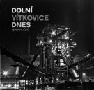 Dolní Vítkovice today)